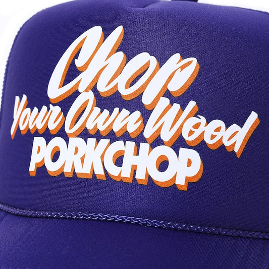 CHOP YOUR OWN WOOD Cap 2025